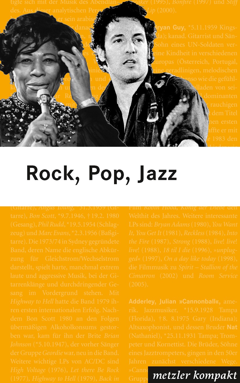 Titlebook: Rock, Pop, Jazz; 800 Bands und Künstl K. R. Bachmann,N. Brügmann,S. Simon Book 2006 Springer-Verlag Berlin Heidelberg 2006 Armstrong.Frank Titlebook: Rock, Pop, Jazz; 800 Bands und Künstl K. R. Bachmann,N. Brügmann,S. Simon Book 2006 Springer-Verlag Berlin Heidelberg 2006 Armstrong.Frank
