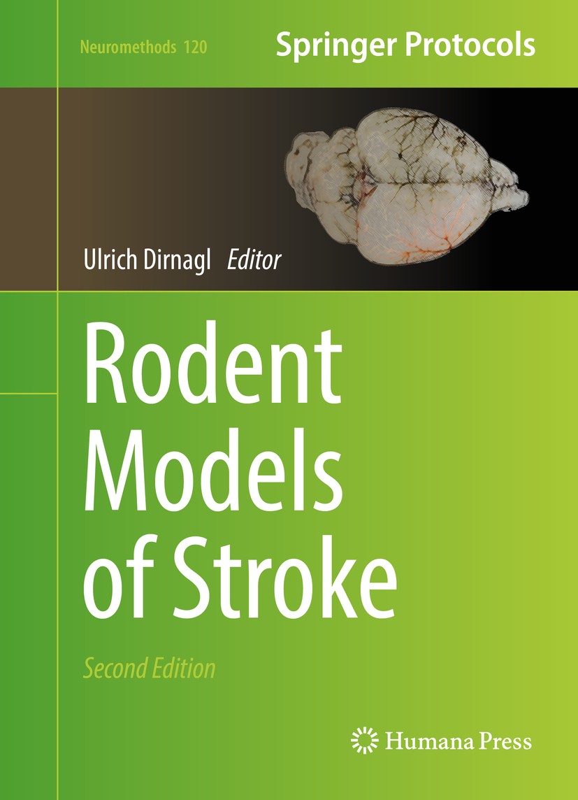 Titlebook: Rodent Models of Stroke; Ulrich Dirnagl Book 2016Latest edition Springer Science+Business Media New York 2016 stroke.rodent models.modelin Titlebook: Rodent Models of Stroke; Ulrich Dirnagl Book 2016Latest edition Springer Science+Business Media New York 2016 stroke.rodent models.modelin