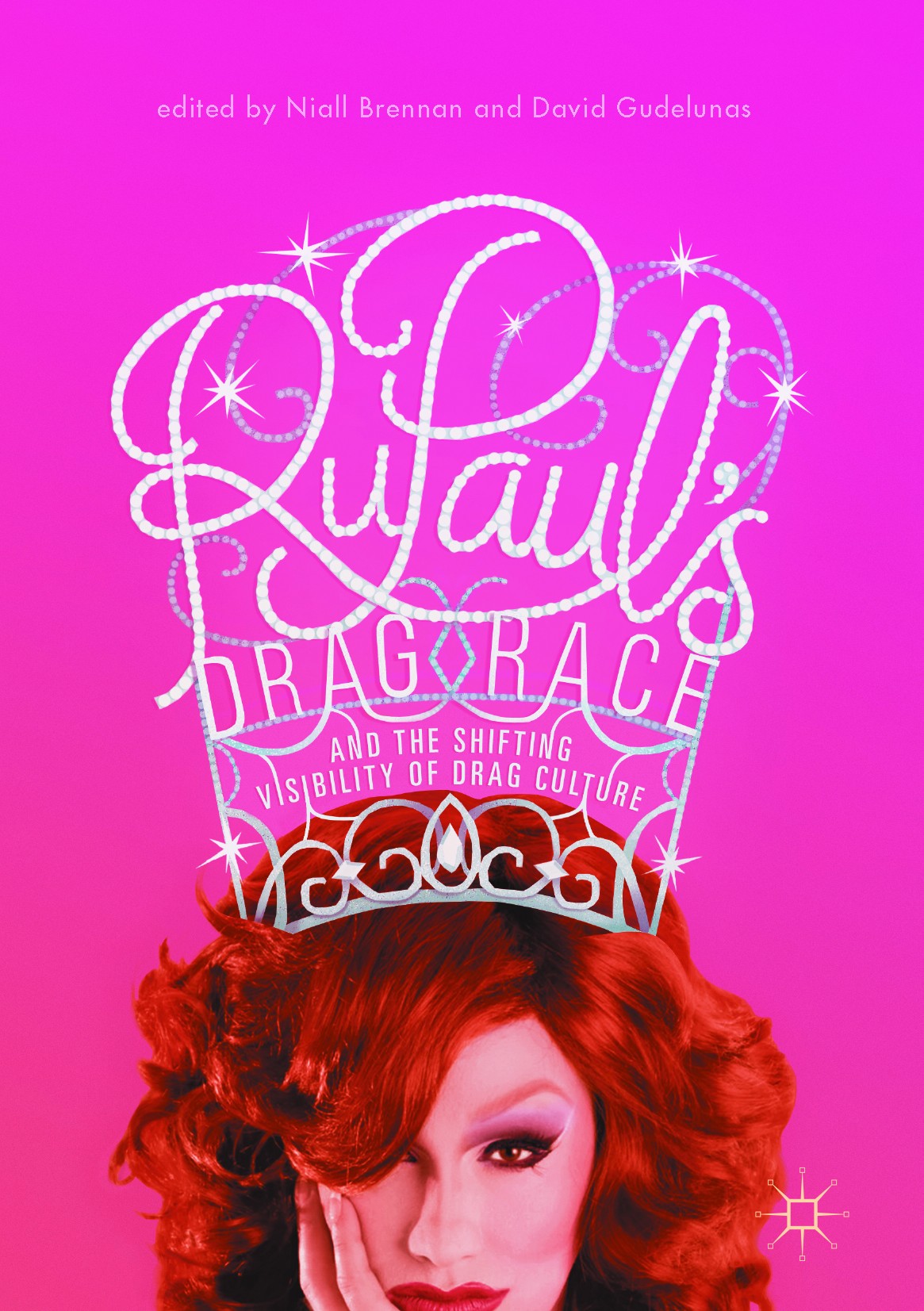 Titlebook: RuPaul’s Drag Race and the Shifting Visibility of Drag Culture; The Boundaries of Re Niall Brennan,David Gudelunas Book 2017 The Editor(s) Titlebook: RuPaul’s Drag Race and the Shifting Visibility of Drag Culture; The Boundaries of Re Niall Brennan,David Gudelunas Book 2017 The Editor(s)