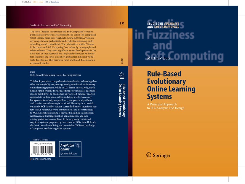 Titlebook: Rule-Based Evolutionary Online Learning Systems; A Principled Approac Martin V. Butz Book 2006 Springer-Verlag Berlin Heidelberg 2006 Artif Titlebook: Rule-Based Evolutionary Online Learning Systems; A Principled Approac Martin V. Butz Book 2006 Springer-Verlag Berlin Heidelberg 2006 Artif