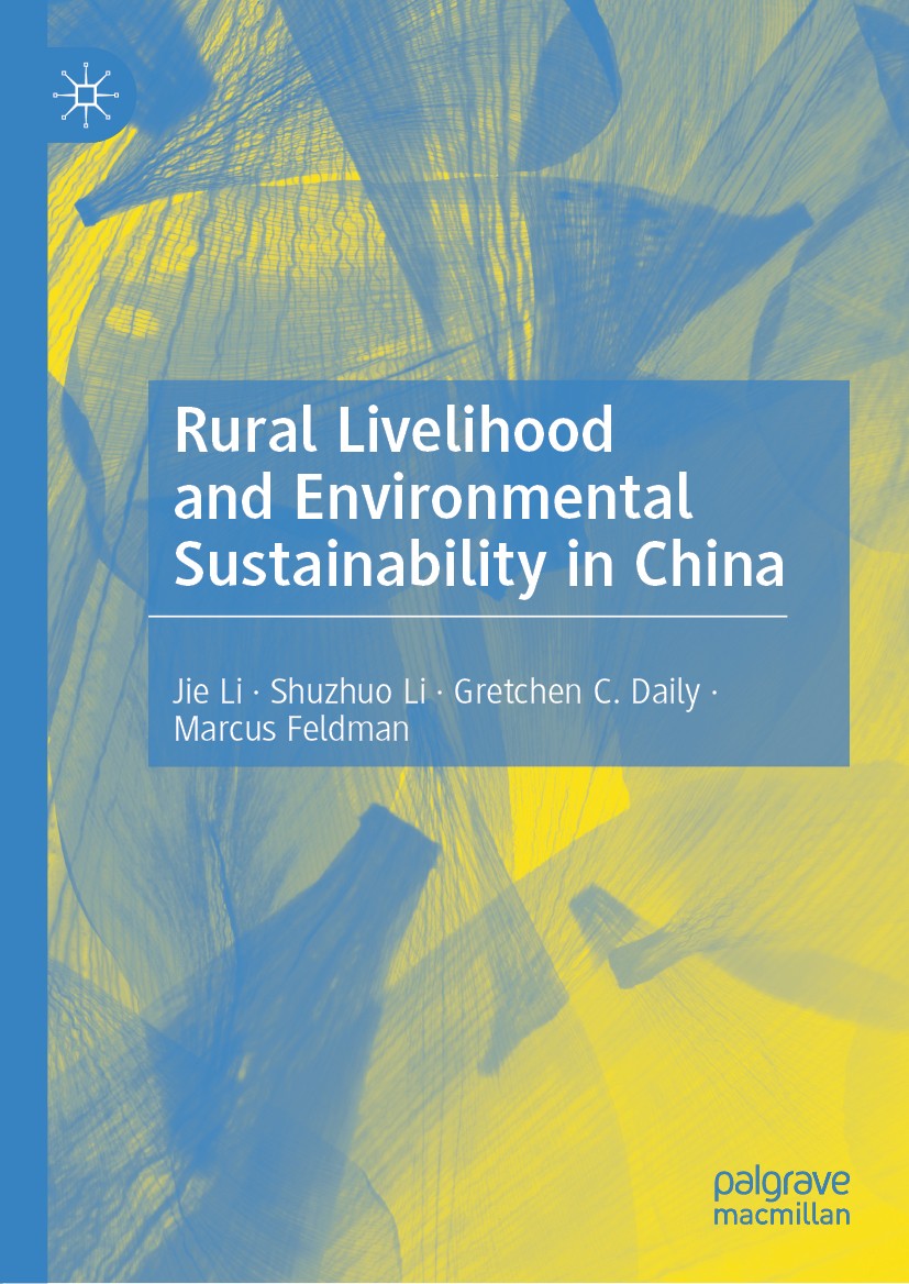 Titlebook: Rural Livelihood and Environmental Sustainability in China; Jie Li,Shuzhuo Li,Marcus Feldman Book 2021 Social Sciences Academic Press 2021 Titlebook: Rural Livelihood and Environmental Sustainability in China; Jie Li,Shuzhuo Li,Marcus Feldman Book 2021 Social Sciences Academic Press 2021