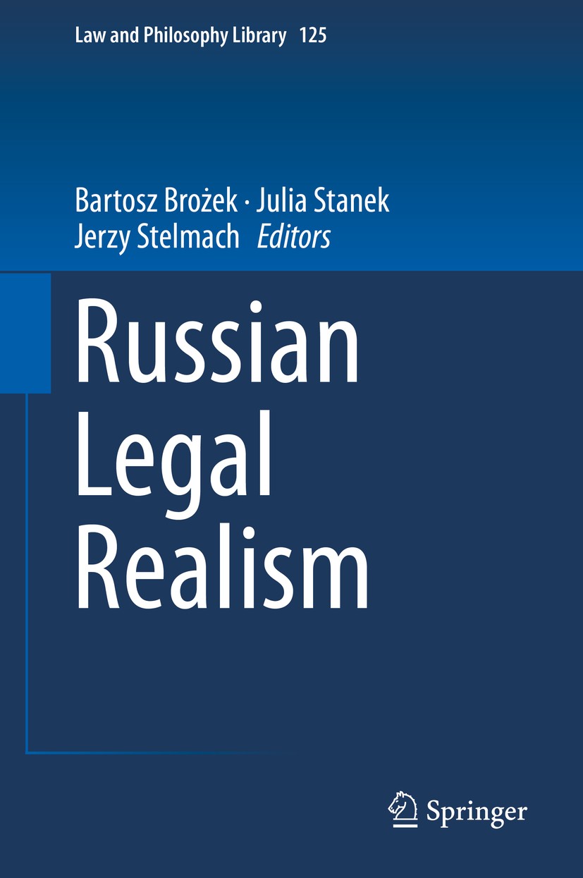 Titlebook: Russian Legal Realism; Bartosz Brożek,Julia Stanek,Jerzy Stelmach Book 2018 Springer Nature Switzerland AG 2018 L. Petrazycki Concept of L Titlebook: Russian Legal Realism; Bartosz Brożek,Julia Stanek,Jerzy Stelmach Book 2018 Springer Nature Switzerland AG 2018 L. Petrazycki Concept of L