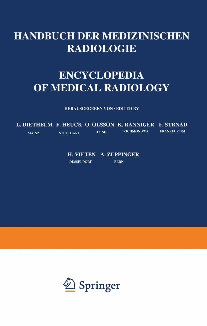 Titlebook: Röntgendiagnostik des Urogenitalsystems / Roentgen Diagnosis of the Urogenital System; Olle Olsson,Olle Olsson Book 1973 Springer-Verlag B Titlebook: Röntgendiagnostik des Urogenitalsystems / Roentgen Diagnosis of the Urogenital System; Olle Olsson,Olle Olsson Book 1973 Springer-Verlag B