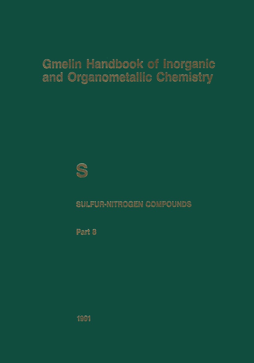 Titlebook: S Sulfur-Nitrogen Compounds; Compounds with Sulfu Norbert Baumann,Hans-Jürgen Fachmann,Birgit Ledüc, Book 1991Latest edition Springer-Verla Titlebook: S Sulfur-Nitrogen Compounds; Compounds with Sulfu Norbert Baumann,Hans-Jürgen Fachmann,Birgit Ledüc, Book 1991Latest edition Springer-Verla