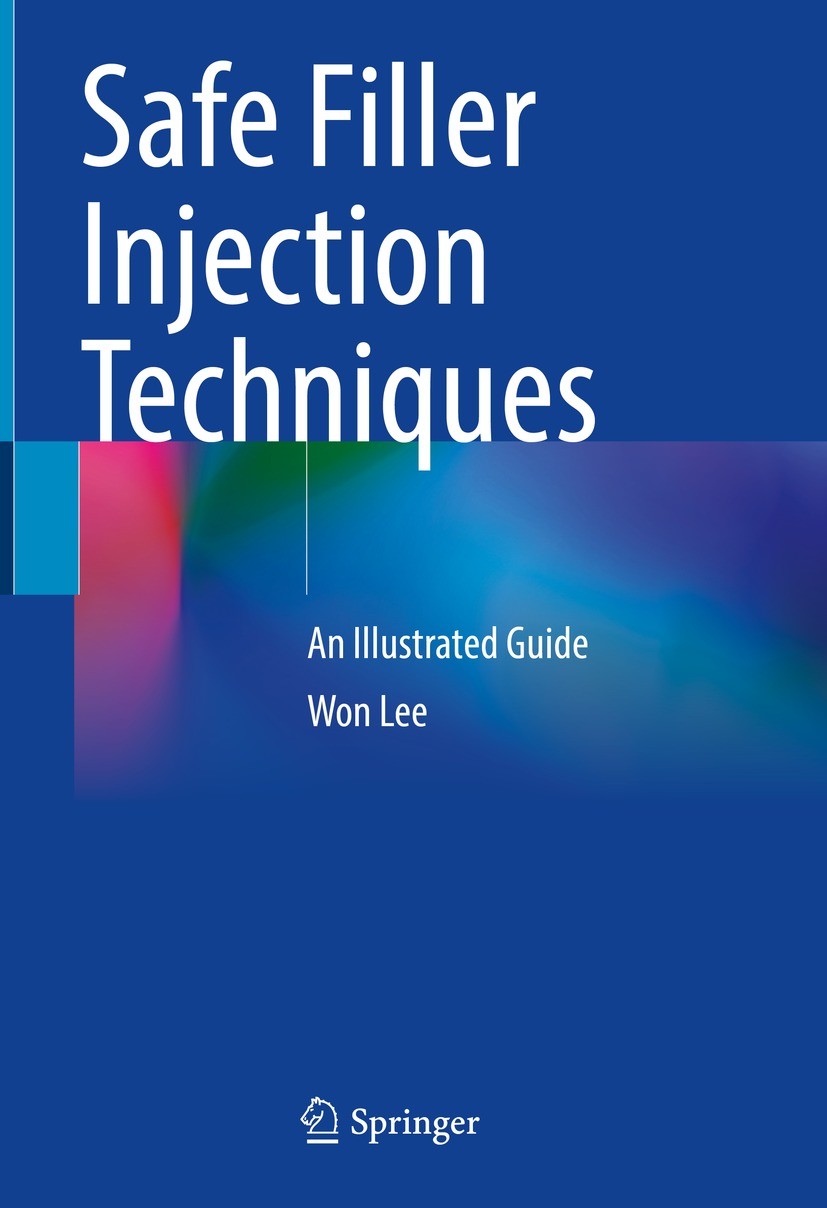 Titlebook: Safe Filler Injection Techniques; An Illustrated Guide Won Lee Book 2022 The Editor(s) (if applicable) and The Author(s), under exclusive l Titlebook: Safe Filler Injection Techniques; An Illustrated Guide Won Lee Book 2022 The Editor(s) (if applicable) and The Author(s), under exclusive l