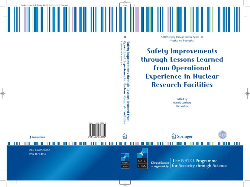 Titlebook: Safety Improvements through Lessons Learned from Operational Experience in Nuclear Research Faciliti; Francis Lambert,Yuri Volkov Conferen Titlebook: Safety Improvements through Lessons Learned from Operational Experience in Nuclear Research Faciliti; Francis Lambert,Yuri Volkov Conferen