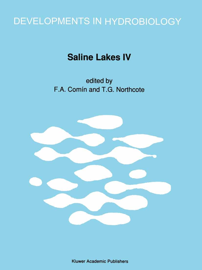 Titlebook: Saline Lakes; Proceedings of the F Franciso A. Comín,Thoma G. Northcote Conference proceedings 1990 Kluwer Academic Publishers 1990 Fauna.b