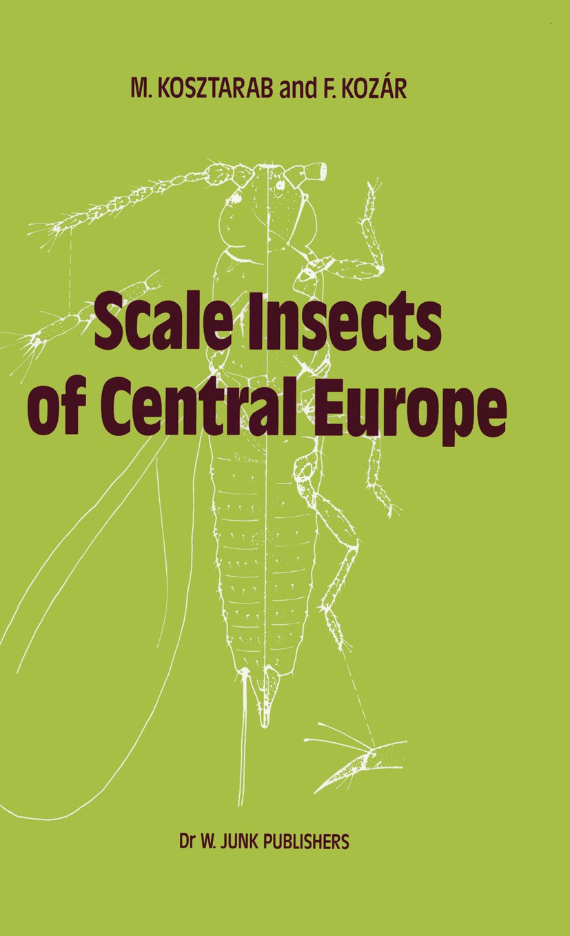 Titlebook: Scale Insects of Central Europe; M. Kosztarab,F. Kozár Book 1988 Springer Science+Business Media Dordrecht 1988 classification.insect.morp Titlebook: Scale Insects of Central Europe; M. Kosztarab,F. Kozár Book 1988 Springer Science+Business Media Dordrecht 1988 classification.insect.morp