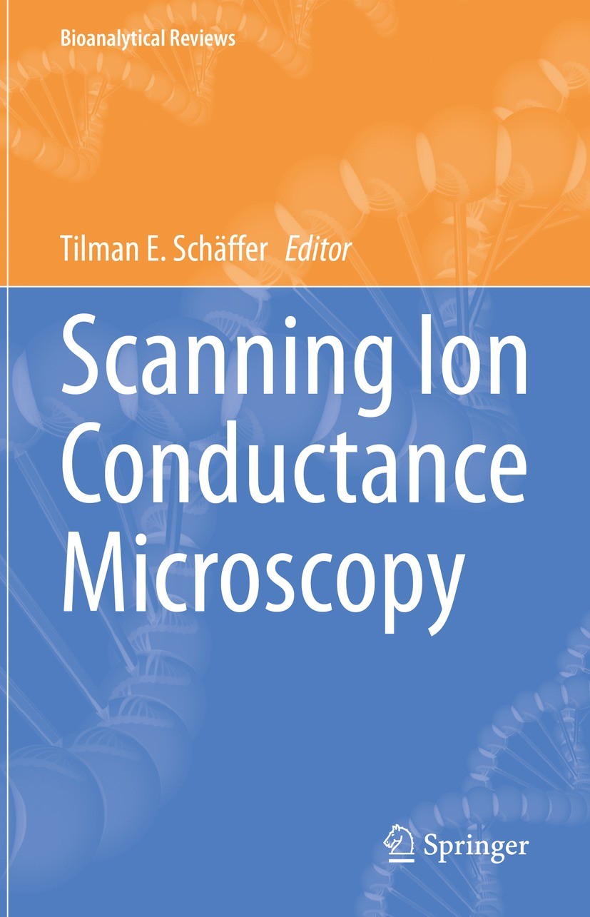 Titlebook: Scanning Ion Conductance Microscopy; Tilman E. Schäffer Book 2022 The Editor(s) (if applicable) and The Author(s), under exclusive license Titlebook: Scanning Ion Conductance Microscopy; Tilman E. Schäffer Book 2022 The Editor(s) (if applicable) and The Author(s), under exclusive license