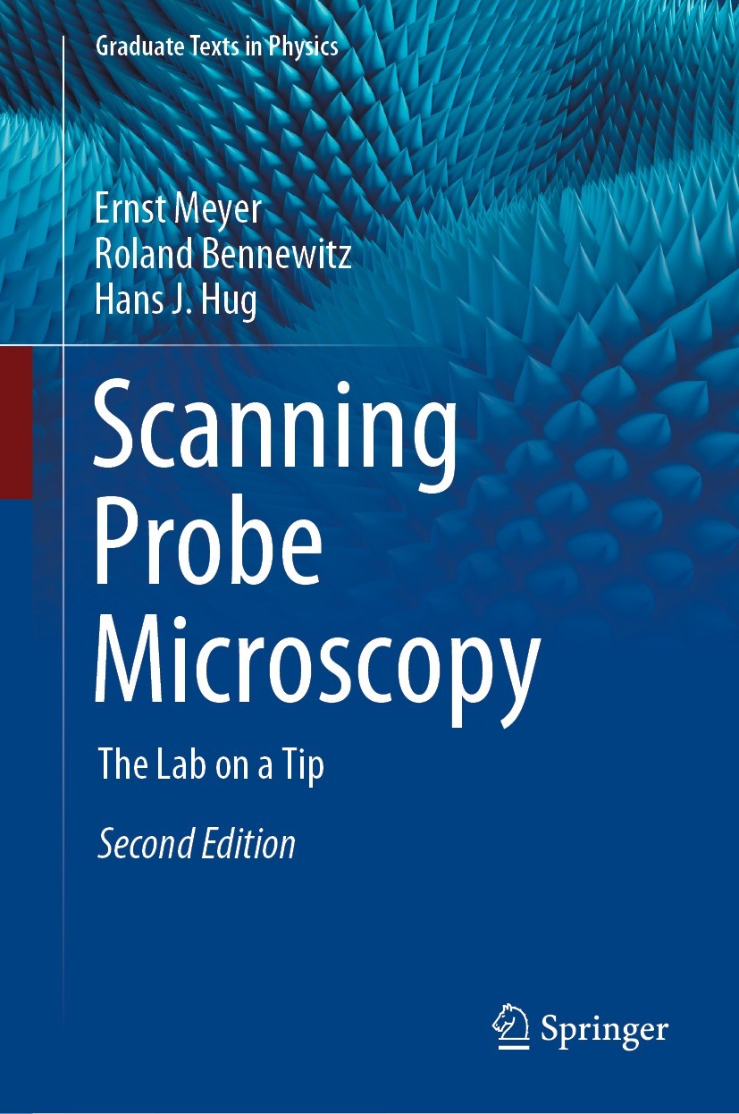 Titlebook: Scanning Probe Microscopy; The Lab on a Tip Ernst Meyer,Roland Bennewitz,Hans J. Hug Textbook 2021Latest edition The Editor(s) (if applicab Titlebook: Scanning Probe Microscopy; The Lab on a Tip Ernst Meyer,Roland Bennewitz,Hans J. Hug Textbook 2021Latest edition The Editor(s) (if applicab