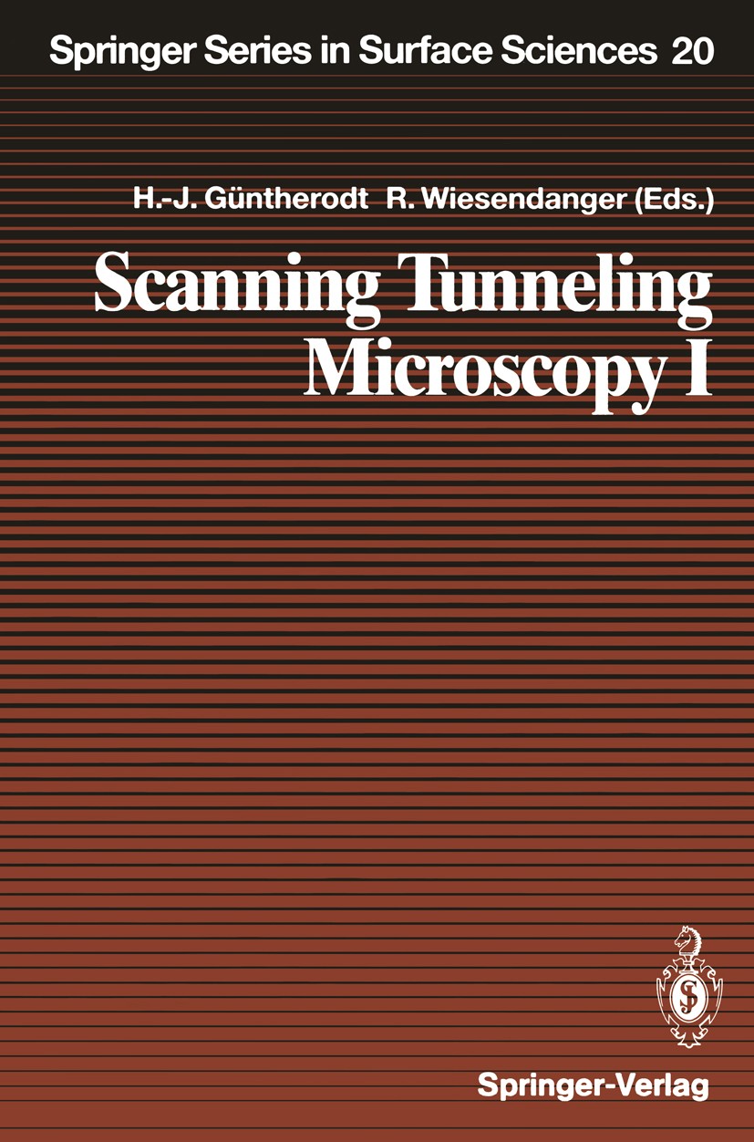 Titlebook: Scanning Tunneling Microscopy I; General Principles a Hans-Joachim Güntherodt,Roland Wiesendanger Textbook 19921st edition Springer-Verlag Titlebook: Scanning Tunneling Microscopy I; General Principles a Hans-Joachim Güntherodt,Roland Wiesendanger Textbook 19921st edition Springer-Verlag