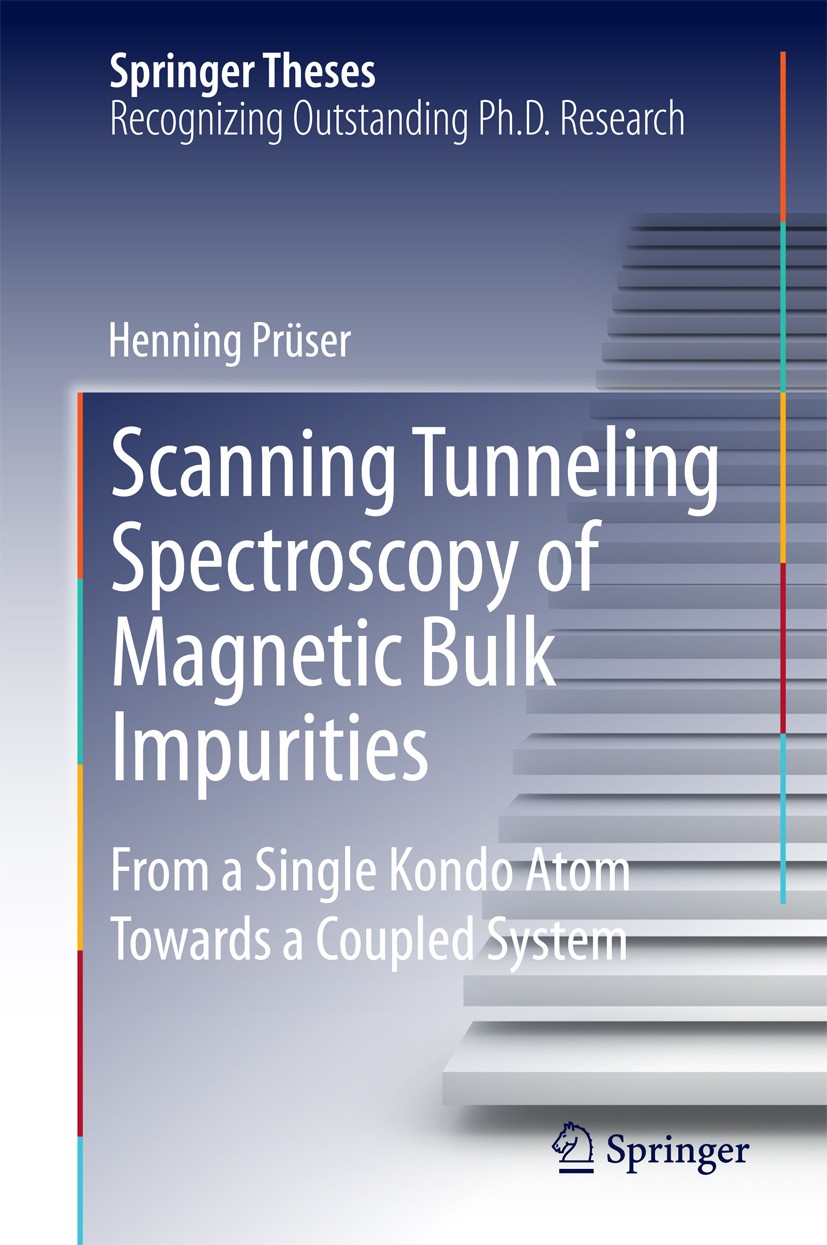 Titlebook: Scanning Tunneling Spectroscopy of Magnetic Bulk Impurities; From a Single Kondo Henning Prüser Book 2015 Springer International Publishin Titlebook: Scanning Tunneling Spectroscopy of Magnetic Bulk Impurities; From a Single Kondo Henning Prüser Book 2015 Springer International Publishin