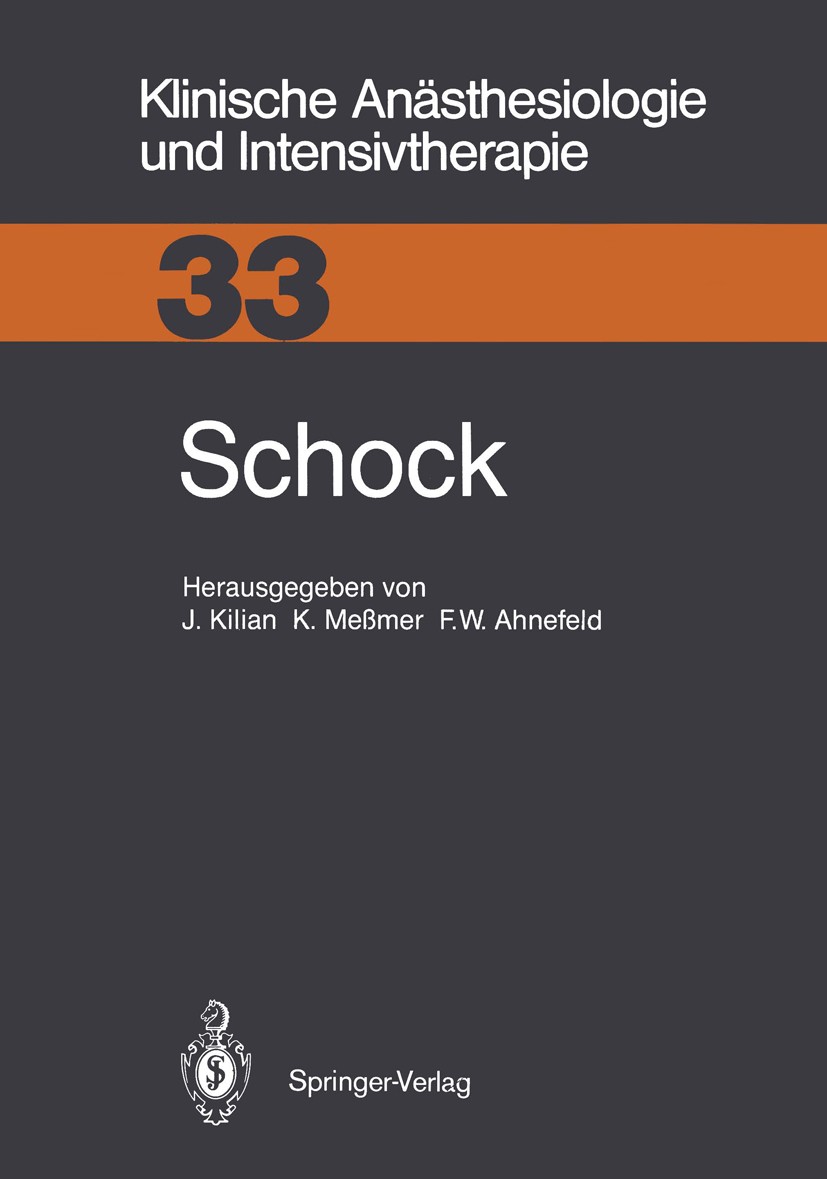 Titlebook: Schock; J. Kilian,K. Meßmer (Ärztlicher Direktor),Friedric Book 1987Latest edition Springer-Verlag Berlin Heidelberg 1987 Lungenfunktion.M Titlebook: Schock; J. Kilian,K. Meßmer (Ärztlicher Direktor),Friedric Book 1987Latest edition Springer-Verlag Berlin Heidelberg 1987 Lungenfunktion.M