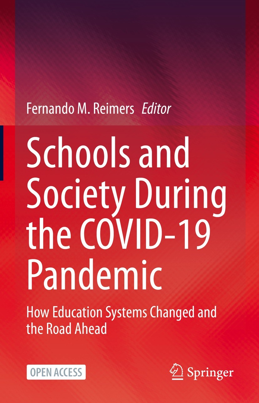 Titlebook: Schools and Society During the COVID-19 Pandemic; How Education System Fernando M. Reimers Book‘‘‘‘‘‘‘‘ 2024 The Editor(s) (if applicable) Titlebook: Schools and Society During the COVID-19 Pandemic; How Education System Fernando M. Reimers Book‘‘‘‘‘‘‘‘ 2024 The Editor(s) (if applicable)