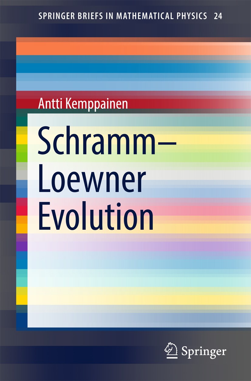 Titlebook: Schramm–Loewner Evolution; Antti Kemppainen Book 2017 The Author(s) 2017 Conformal Maps.Loewner Equation.Random Curves.Scaling Limits.SLE. Titlebook: Schramm–Loewner Evolution; Antti Kemppainen Book 2017 The Author(s) 2017 Conformal Maps.Loewner Equation.Random Curves.Scaling Limits.SLE.