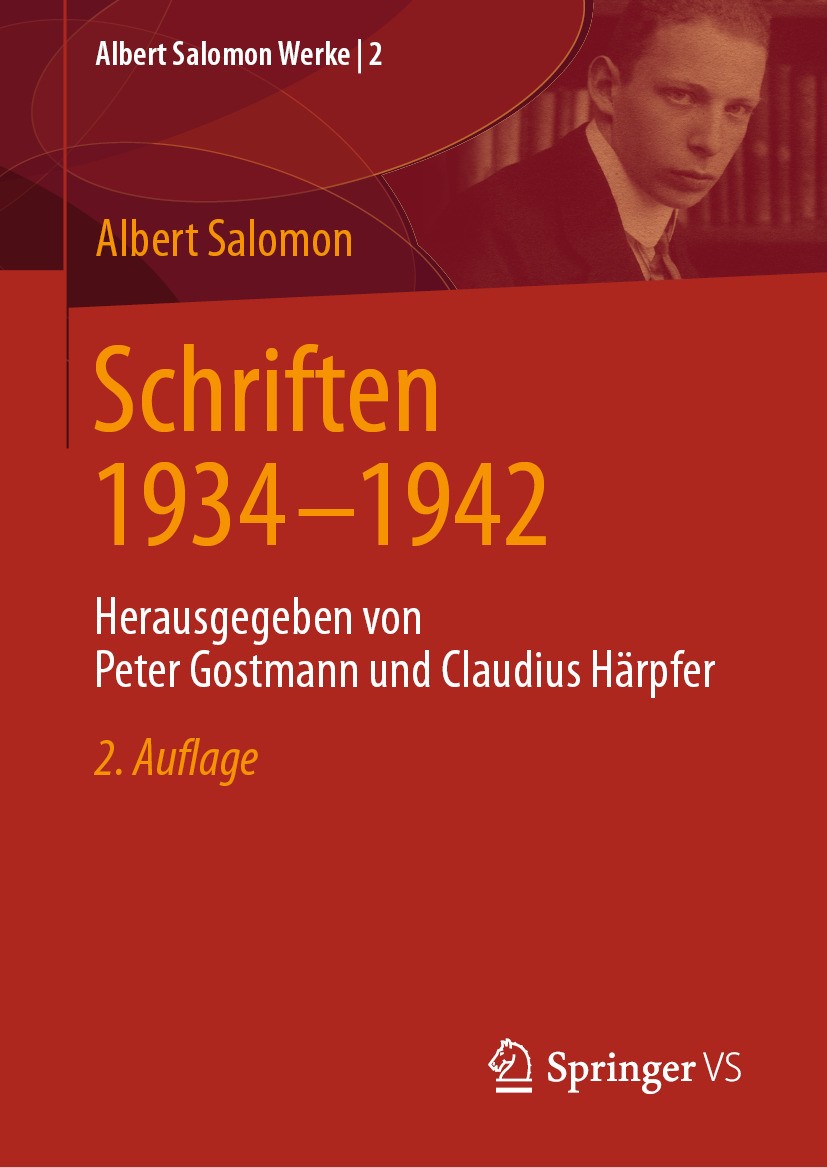 Titlebook: Schriften 1934 - 1942; Herausgegeben von Pe Albert Salomon,Peter Gostmann,Claudius Härpfer Book 2024Latest edition Der/die Herausgeber bzw. Titlebook: Schriften 1934 - 1942; Herausgegeben von Pe Albert Salomon,Peter Gostmann,Claudius Härpfer Book 2024Latest edition Der/die Herausgeber bzw.