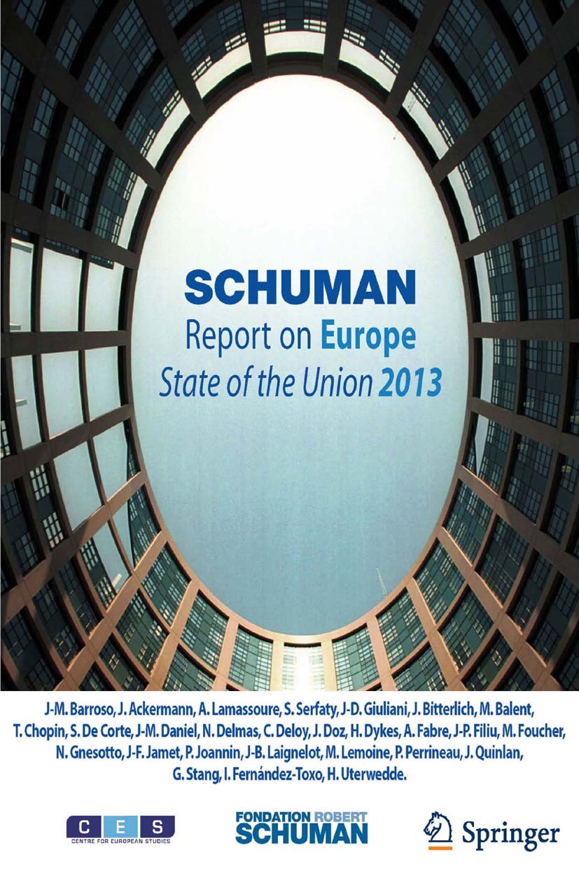 Titlebook: Schuman Report on Europe; State of the Union 2 Thierry Chopin,Michel Foucher Book 2013 Springer-Verlag France 2013 Elections in Europe.Euro Titlebook: Schuman Report on Europe; State of the Union 2 Thierry Chopin,Michel Foucher Book 2013 Springer-Verlag France 2013 Elections in Europe.Euro