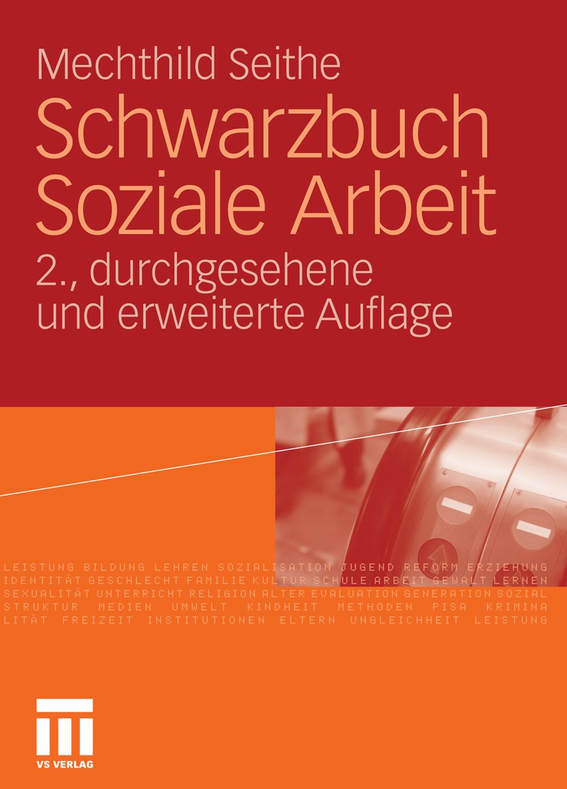 Titlebook: Schwarzbuch Soziale Arbeit; Mechthild Seithe Book 2012Latest edition VS Verlag für Sozialwissenschaften | Springer Fachmedien Wiesbaden Gm Titlebook: Schwarzbuch Soziale Arbeit; Mechthild Seithe Book 2012Latest edition VS Verlag für Sozialwissenschaften | Springer Fachmedien Wiesbaden Gm