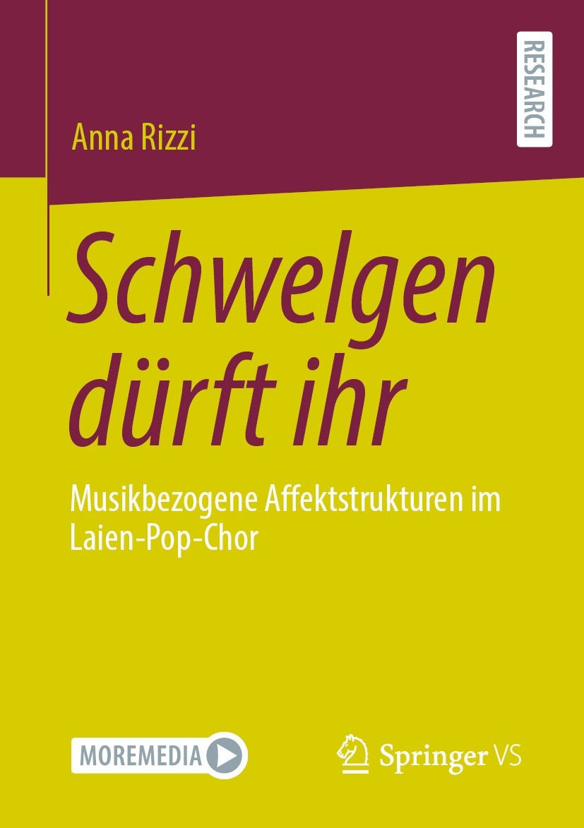 Titlebook: Schwelgen dürft ihr; Musikbezogene Affekt Anna Rizzi Book 2023 Der/die Herausgeber bzw. der/die Autor(en), exklusiv lizenziert an Springer Titlebook: Schwelgen dürft ihr; Musikbezogene Affekt Anna Rizzi Book 2023 Der/die Herausgeber bzw. der/die Autor(en), exklusiv lizenziert an Springer