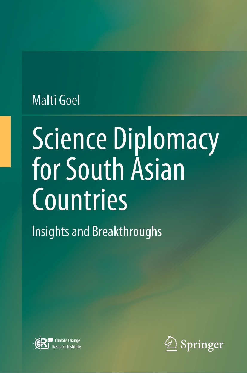 Titlebook: Science Diplomacy for South Asian Countries; Insights and Breakth Malti Goel Book 2021 The Editor(s) (if applicable) and The Author(s), und Titlebook: Science Diplomacy for South Asian Countries; Insights and Breakth Malti Goel Book 2021 The Editor(s) (if applicable) and The Author(s), und