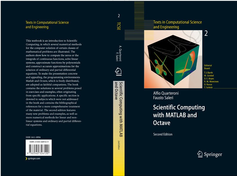 Titlebook: Scientific Computing with MATLAB and Octave; Alfio Quarteroni,Fausto Saleri Textbook 20062nd edition Springer-Verlag Berlin Heidelberg 200 Titlebook: Scientific Computing with MATLAB and Octave; Alfio Quarteroni,Fausto Saleri Textbook 20062nd edition Springer-Verlag Berlin Heidelberg 200