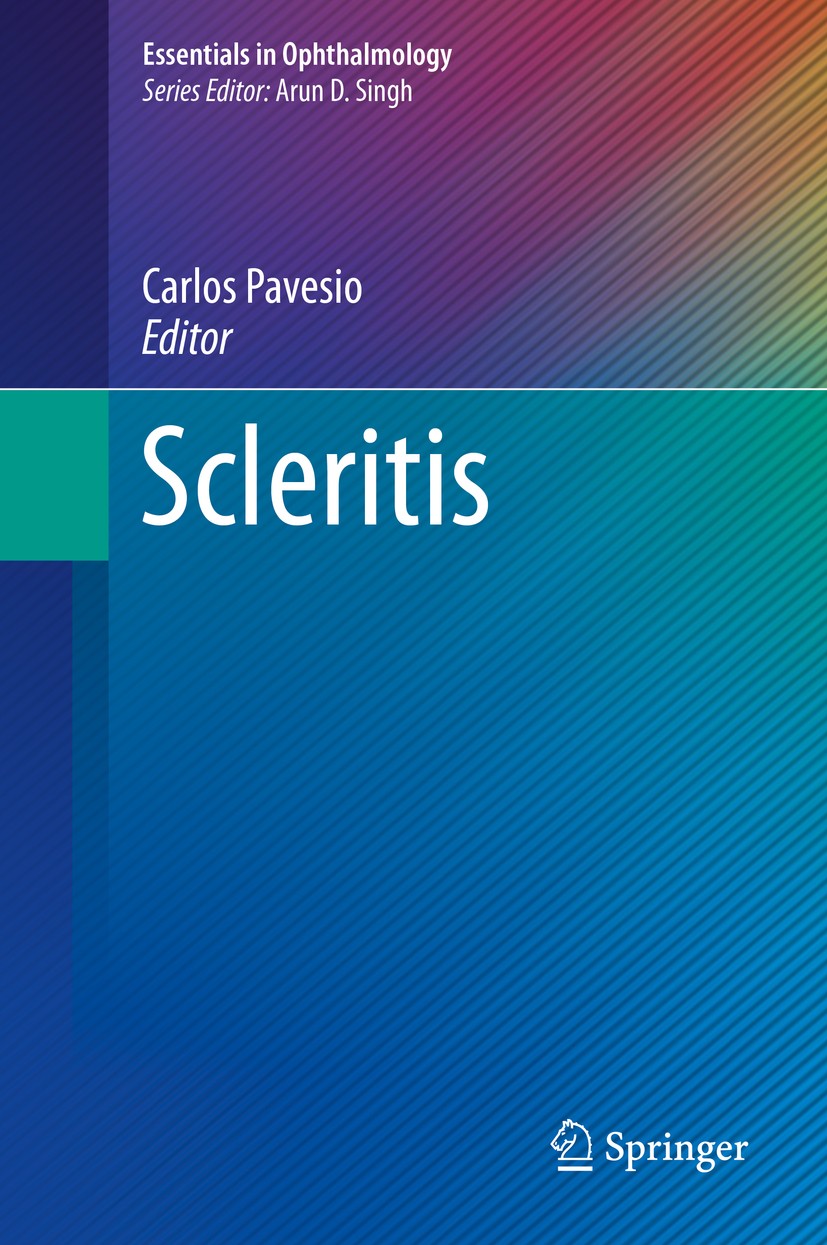 Titlebook: Scleritis; Carlos Pavesio Book 2017 Springer International Publishing AG 2017 Complications.Immunosuppressive therapy.Infectious scleritis Titlebook: Scleritis; Carlos Pavesio Book 2017 Springer International Publishing AG 2017 Complications.Immunosuppressive therapy.Infectious scleritis