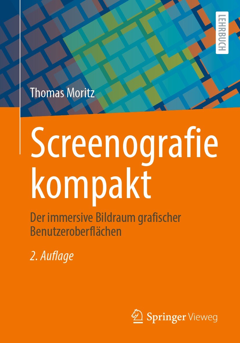 Titlebook: Screenografie kompakt; Der immersive Bildra Thomas Moritz Textbook 2022Latest edition Der/die Herausgeber bzw. der/die Autor(en), exklusiv Titlebook: Screenografie kompakt; Der immersive Bildra Thomas Moritz Textbook 2022Latest edition Der/die Herausgeber bzw. der/die Autor(en), exklusiv