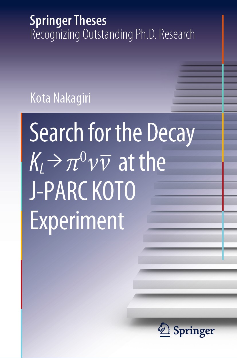 Titlebook: Search for the Decay K_L → π^0
uar{
u} at the J-PARC KOTO Experiment; Kota Nakagiri Book 2020 Springer Nature Singapore Pte Ltd. 2020 CP- Titlebook: Search for the Decay K_L → π^0
uar{
u} at the J-PARC KOTO Experiment; Kota Nakagiri Book 2020 Springer Nature Singapore Pte Ltd. 2020 CP-