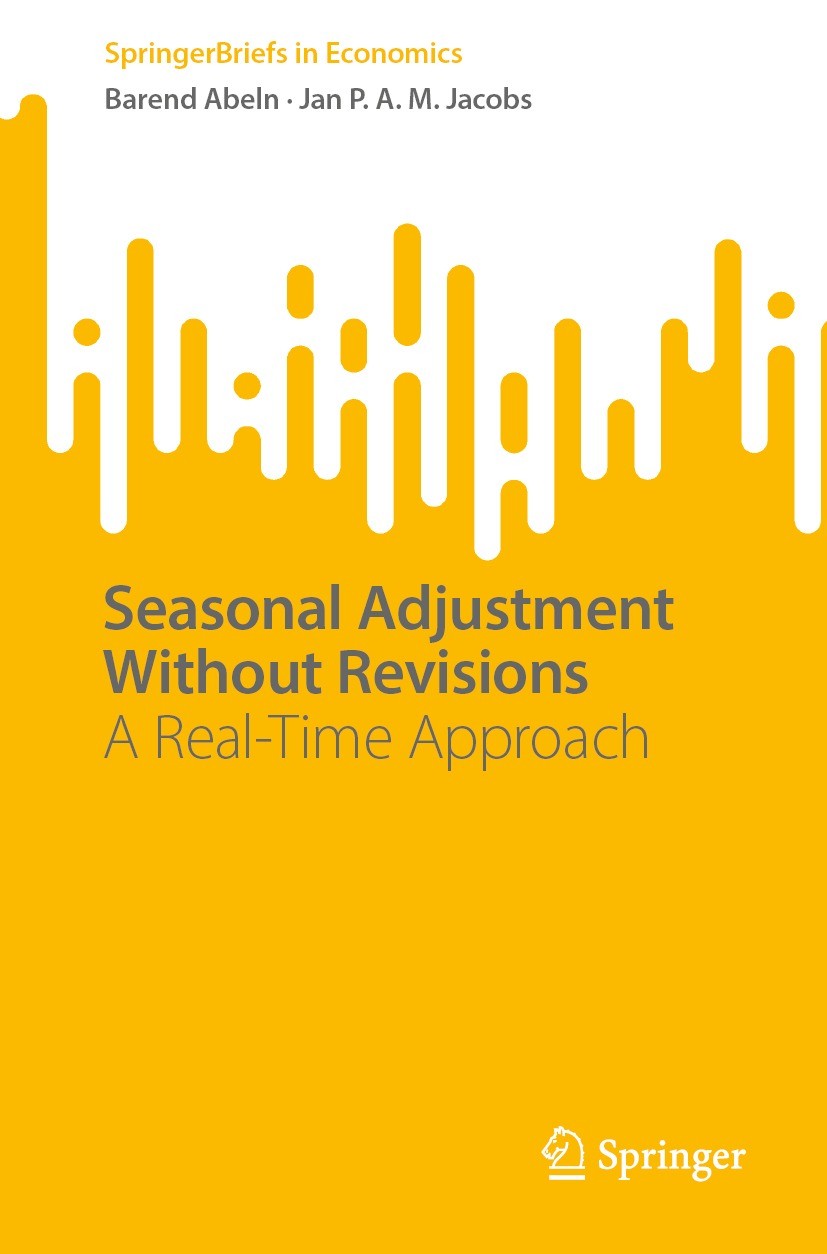 Titlebook: Seasonal Adjustment Without Revisions; A Real-Time Approach Barend Abeln,Jan P. A. M. Jacobs Book 2023 The Author(s), under exclusive licen Titlebook: Seasonal Adjustment Without Revisions; A Real-Time Approach Barend Abeln,Jan P. A. M. Jacobs Book 2023 The Author(s), under exclusive licen