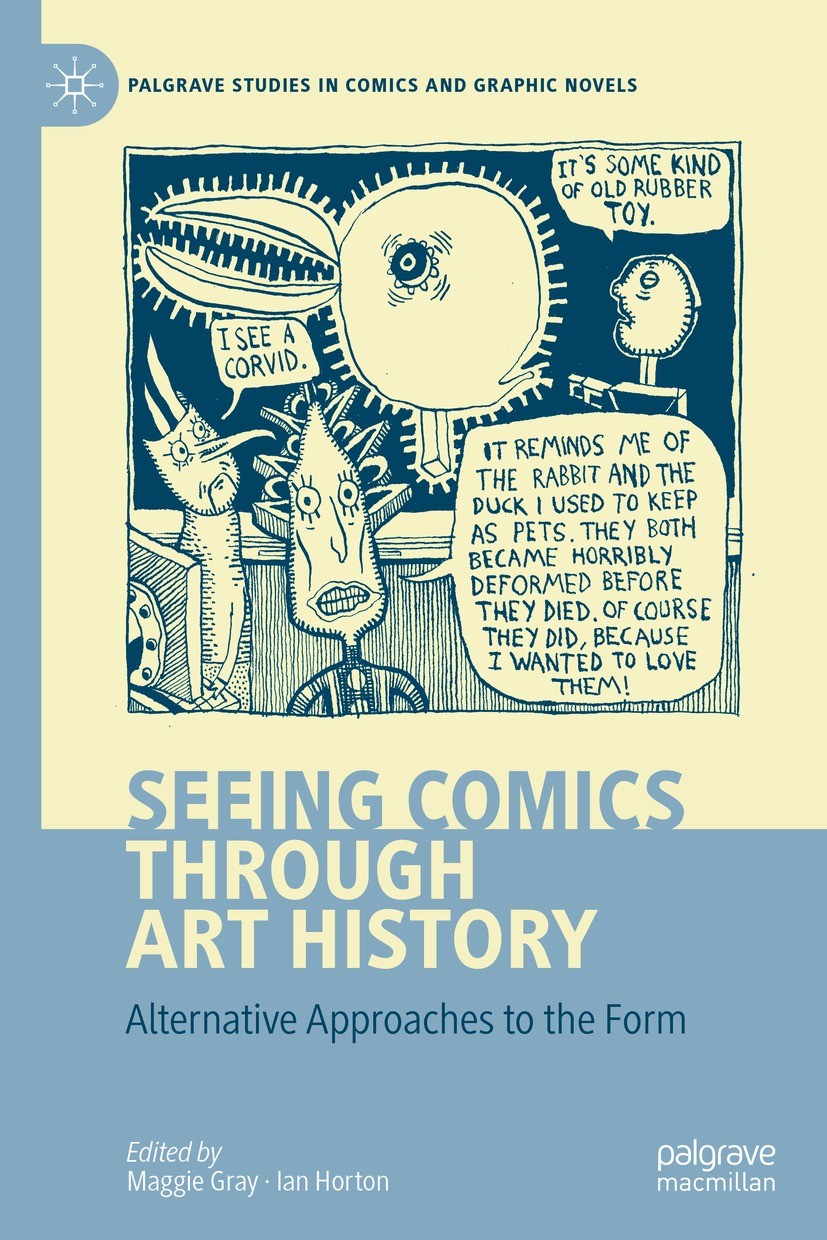 Titlebook: Seeing Comics through Art History; Alternative Approach Maggie Gray,Ian Horton Book 2022 The Editor(s) (if applicable) and The Author(s), u Titlebook: Seeing Comics through Art History; Alternative Approach Maggie Gray,Ian Horton Book 2022 The Editor(s) (if applicable) and The Author(s), u