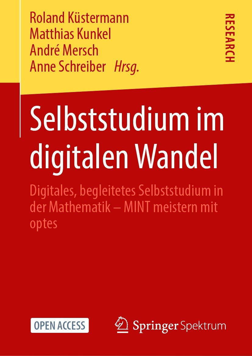 Titlebook: Selbststudium im digitalen Wandel; Digitales, begleitet Roland Küstermann,Matthias Kunkel,Anne Schreiber Book‘‘‘‘‘‘‘‘ 2021 Der/die Herausge Titlebook: Selbststudium im digitalen Wandel; Digitales, begleitet Roland Küstermann,Matthias Kunkel,Anne Schreiber Book‘‘‘‘‘‘‘‘ 2021 Der/die Herausge