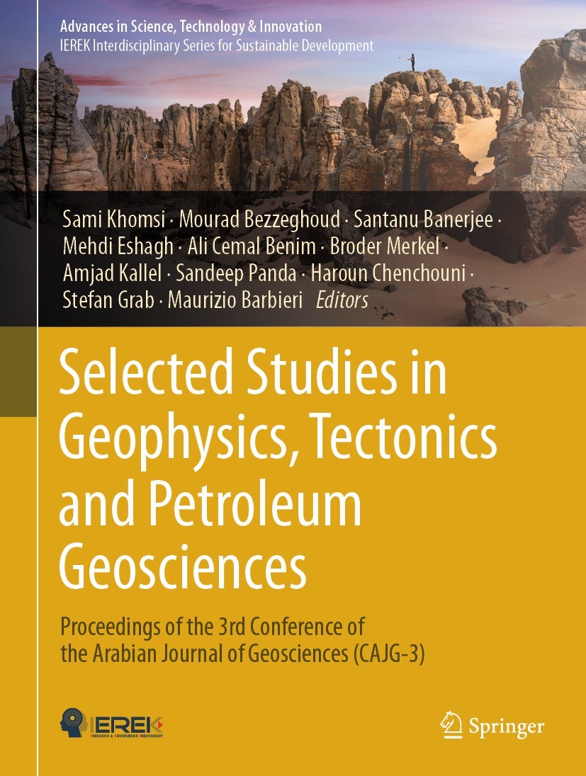 Titlebook: Selected Studies in Geophysics, Tectonics and Petroleum Geosciences; Proceedings of the 3 Sami Khomsi,Mourad Bezzeghoud,Maurizio Barbieri C Titlebook: Selected Studies in Geophysics, Tectonics and Petroleum Geosciences; Proceedings of the 3 Sami Khomsi,Mourad Bezzeghoud,Maurizio Barbieri C