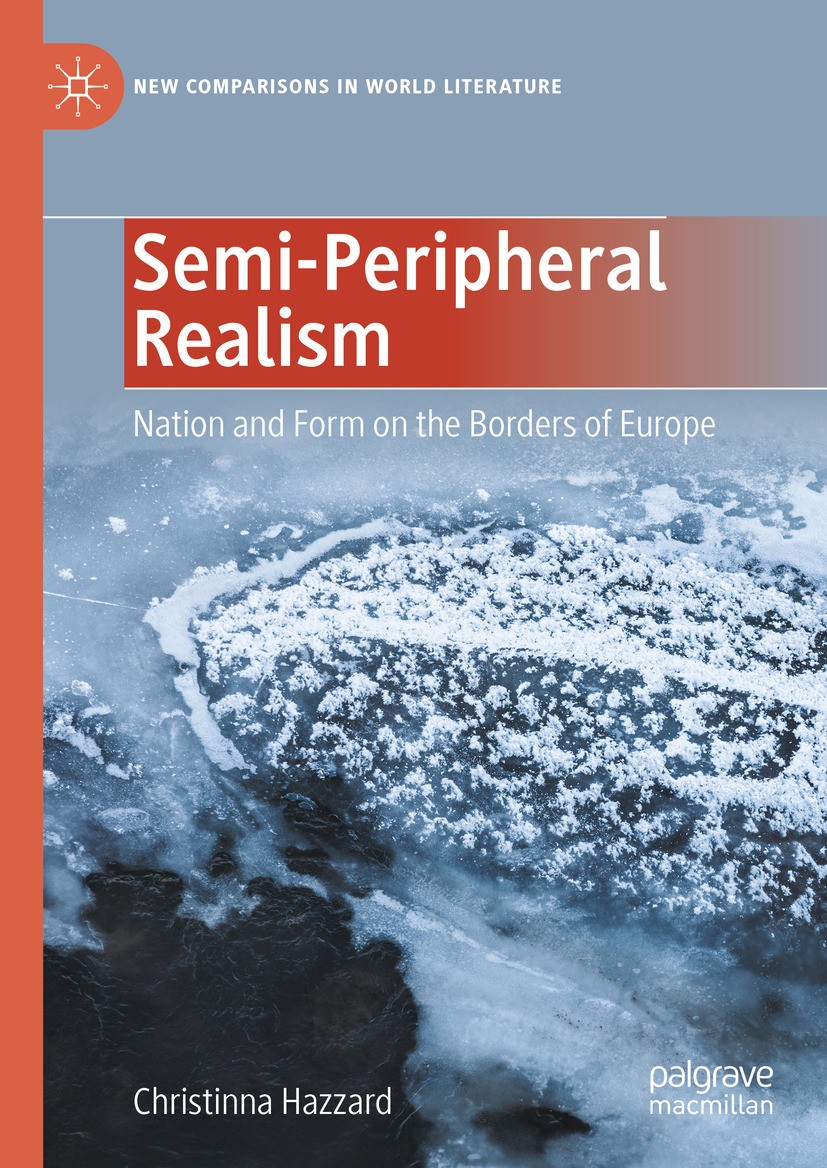 Titlebook: Semi-Peripheral Realism; Nation and Form on t Christinna Hazzard Book 2024 The Editor(s) (if applicable) and The Author(s), under exclusive Titlebook: Semi-Peripheral Realism; Nation and Form on t Christinna Hazzard Book 2024 The Editor(s) (if applicable) and The Author(s), under exclusive