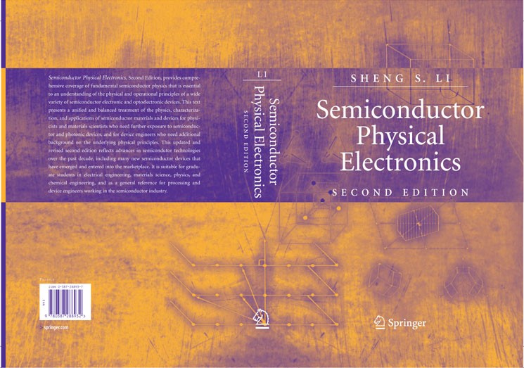 Titlebook: Semiconductor Physical Electronics; Sheng S. Li Book 2006Latest edition Springer-Verlag New York 2006 Diode.bipolar junction transistor.el Titlebook: Semiconductor Physical Electronics; Sheng S. Li Book 2006Latest edition Springer-Verlag New York 2006 Diode.bipolar junction transistor.el