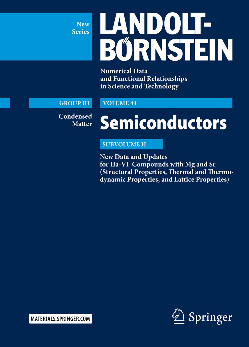 Titlebook: Semiconductors; New Data and Updates Dieter Strauch,Ulrich Rössler Book 2017 Springer-Verlag GmbH Germany 2017 semiconductors.thermodynamic Titlebook: Semiconductors; New Data and Updates Dieter Strauch,Ulrich Rössler Book 2017 Springer-Verlag GmbH Germany 2017 semiconductors.thermodynamic