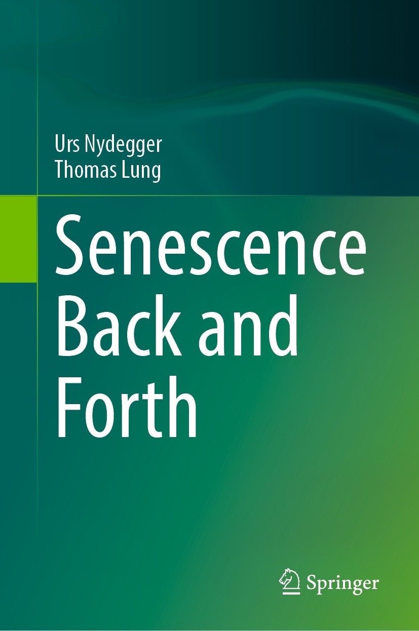 Titlebook: Senescence Back and Forth; Urs Nydegger,Thomas Lung Book 2023 The Editor(s) (if applicable) and The Author(s), under exclusive license to Titlebook: Senescence Back and Forth; Urs Nydegger,Thomas Lung Book 2023 The Editor(s) (if applicable) and The Author(s), under exclusive license to
