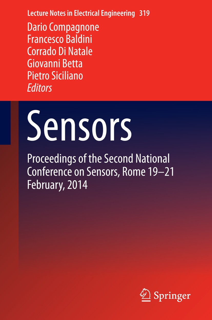 Titlebook: Sensors; Proceedings of the S Dario Compagnone,Francesco Baldini,Pietro Sicilian Conference proceedings 2015 Springer International Publish Titlebook: Sensors; Proceedings of the S Dario Compagnone,Francesco Baldini,Pietro Sicilian Conference proceedings 2015 Springer International Publish