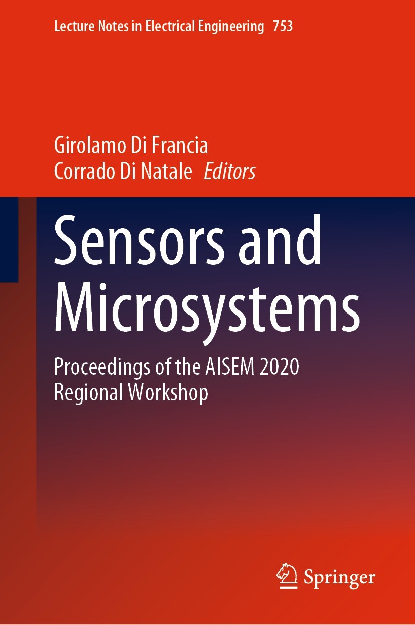 Titlebook: Sensors and Microsystems; Proceedings of the A Girolamo Di Francia,Corrado Di Natale Conference proceedings 2021 The Editor(s) (if applicab Titlebook: Sensors and Microsystems; Proceedings of the A Girolamo Di Francia,Corrado Di Natale Conference proceedings 2021 The Editor(s) (if applicab