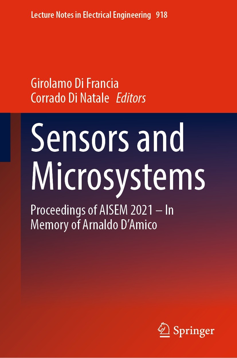 Titlebook: Sensors and Microsystems; Proceedings of AISEM Girolamo Di Francia,Corrado Di Natale Conference proceedings 2023 The Editor(s) (if applicab Titlebook: Sensors and Microsystems; Proceedings of AISEM Girolamo Di Francia,Corrado Di Natale Conference proceedings 2023 The Editor(s) (if applicab