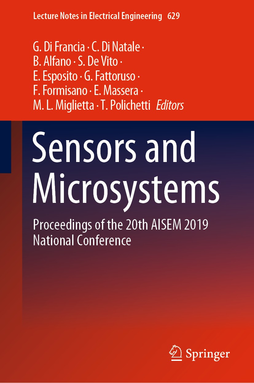 Titlebook: Sensors and Microsystems; Proceedings of the 2 G. Di Francia,C. Di Natale,T. Polichetti Conference proceedings 2020 Springer Nature Switzer Titlebook: Sensors and Microsystems; Proceedings of the 2 G. Di Francia,C. Di Natale,T. Polichetti Conference proceedings 2020 Springer Nature Switzer