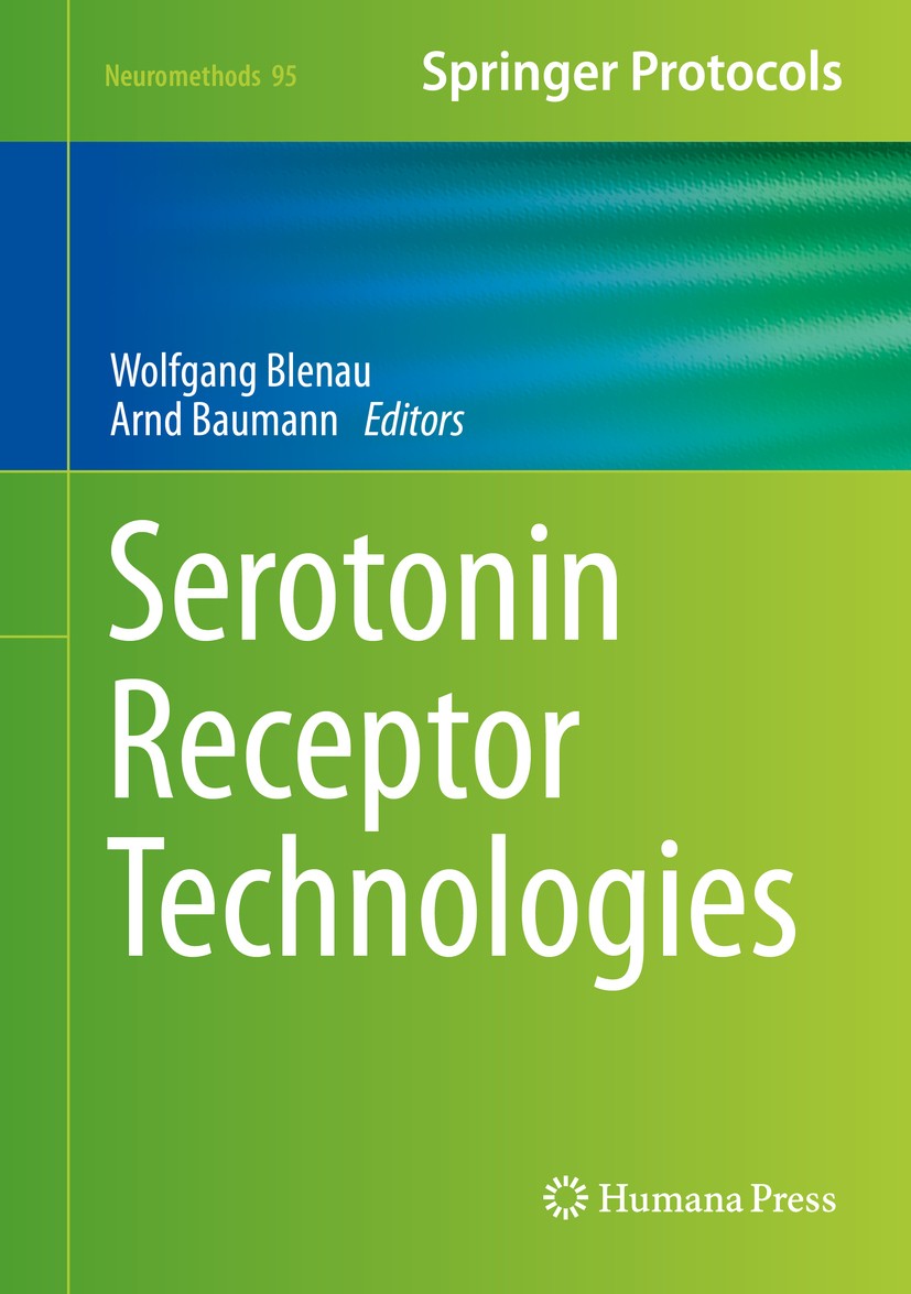 Titlebook: Serotonin Receptor Technologies; Wolfgang Blenau,Arnd Baumann Book 2015 Springer Science+Business Media New York 2015 5-HT receptor subtyp Titlebook: Serotonin Receptor Technologies; Wolfgang Blenau,Arnd Baumann Book 2015 Springer Science+Business Media New York 2015 5-HT receptor subtyp