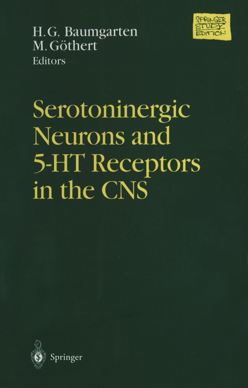Titlebook: Serotoninergic Neurons and 5-HT Receptors in the CNS; H. G. Baumgarten,M. Göthert Book 2000 Springer-Verlag Berlin Heidelberg 2000 CNS.Ner Titlebook: Serotoninergic Neurons and 5-HT Receptors in the CNS; H. G. Baumgarten,M. Göthert Book 2000 Springer-Verlag Berlin Heidelberg 2000 CNS.Ner
