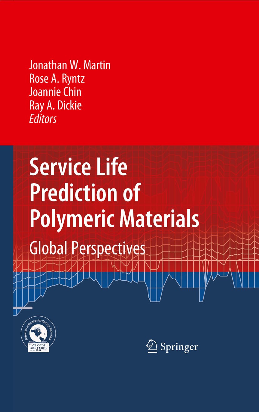 Titlebook: Service Life Prediction of Polymeric Materials; Global Perspectives Jonathan W. Martin,Rose A. Ryntz,Ray A. Dickie Conference proceedings 2 Titlebook: Service Life Prediction of Polymeric Materials; Global Perspectives Jonathan W. Martin,Rose A. Ryntz,Ray A. Dickie Conference proceedings 2