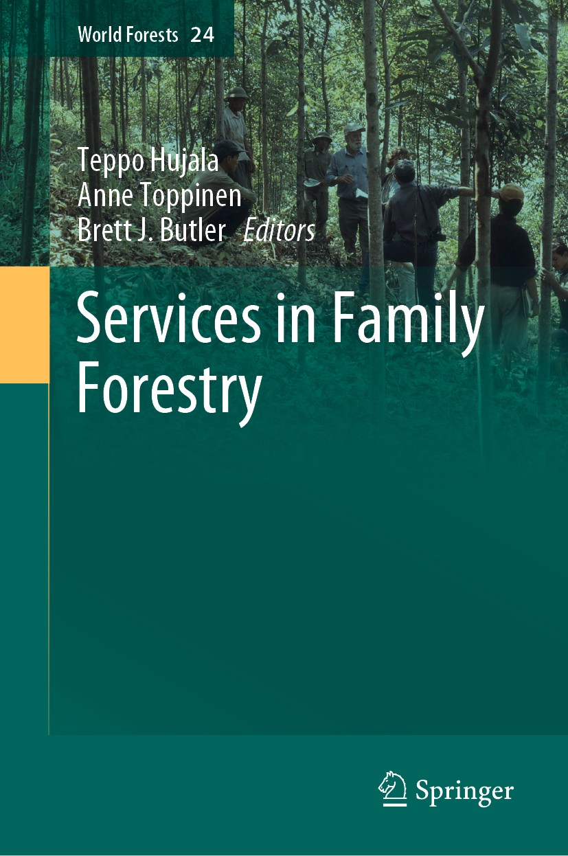 Titlebook: Services in Family Forestry; Teppo Hujala,Anne Toppinen,Brett J. Butler Book 2019 Springer Nature Switzerland AG 2019 Service-dominant log Titlebook: Services in Family Forestry; Teppo Hujala,Anne Toppinen,Brett J. Butler Book 2019 Springer Nature Switzerland AG 2019 Service-dominant log