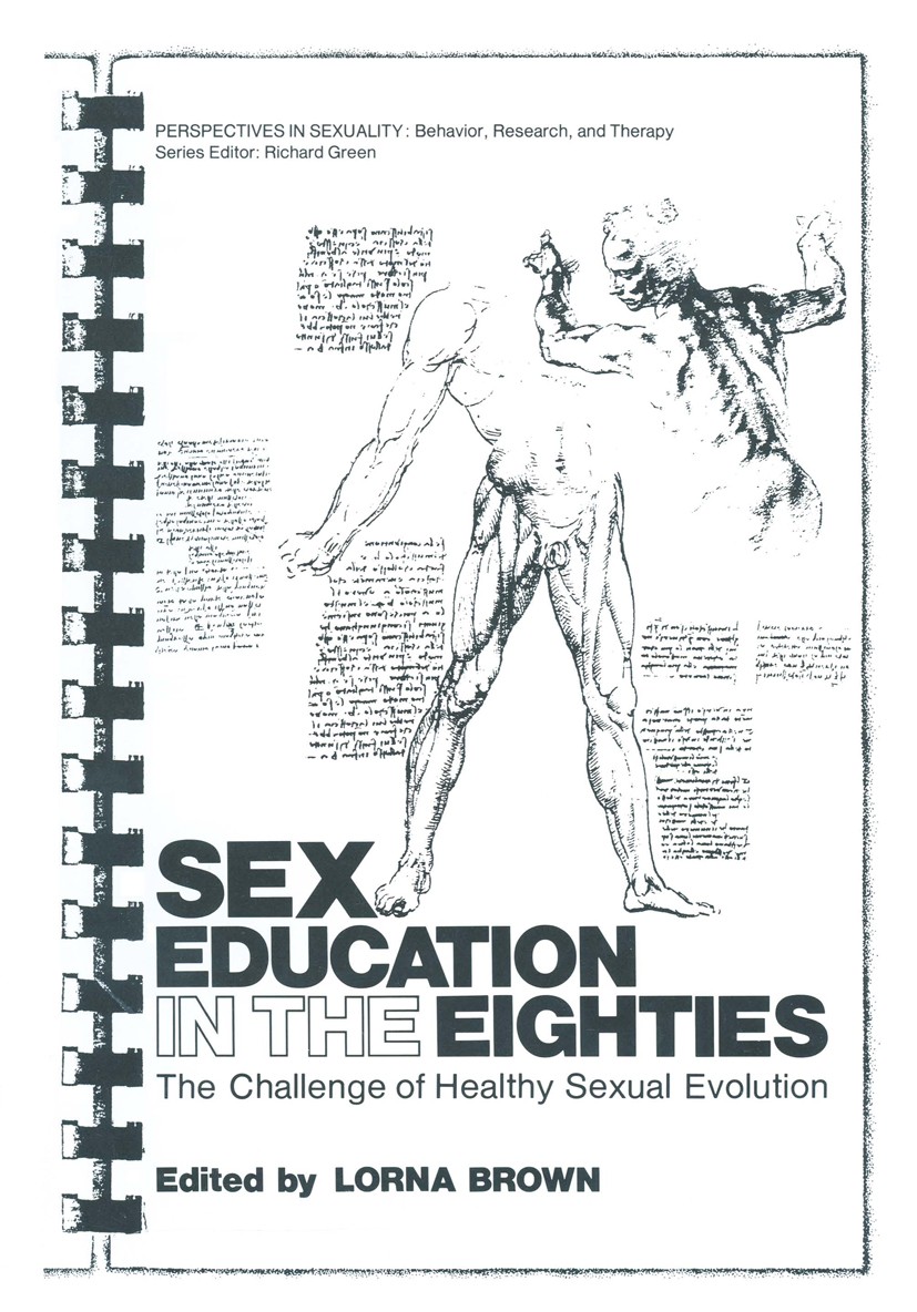 Titlebook: Sex Education in the Eighties; The Challenge of Hea Lorna Brown Book 1981 Plenum Press, New York 1981 Action.Cambridge.English.education.pl Titlebook: Sex Education in the Eighties; The Challenge of Hea Lorna Brown Book 1981 Plenum Press, New York 1981 Action.Cambridge.English.education.pl