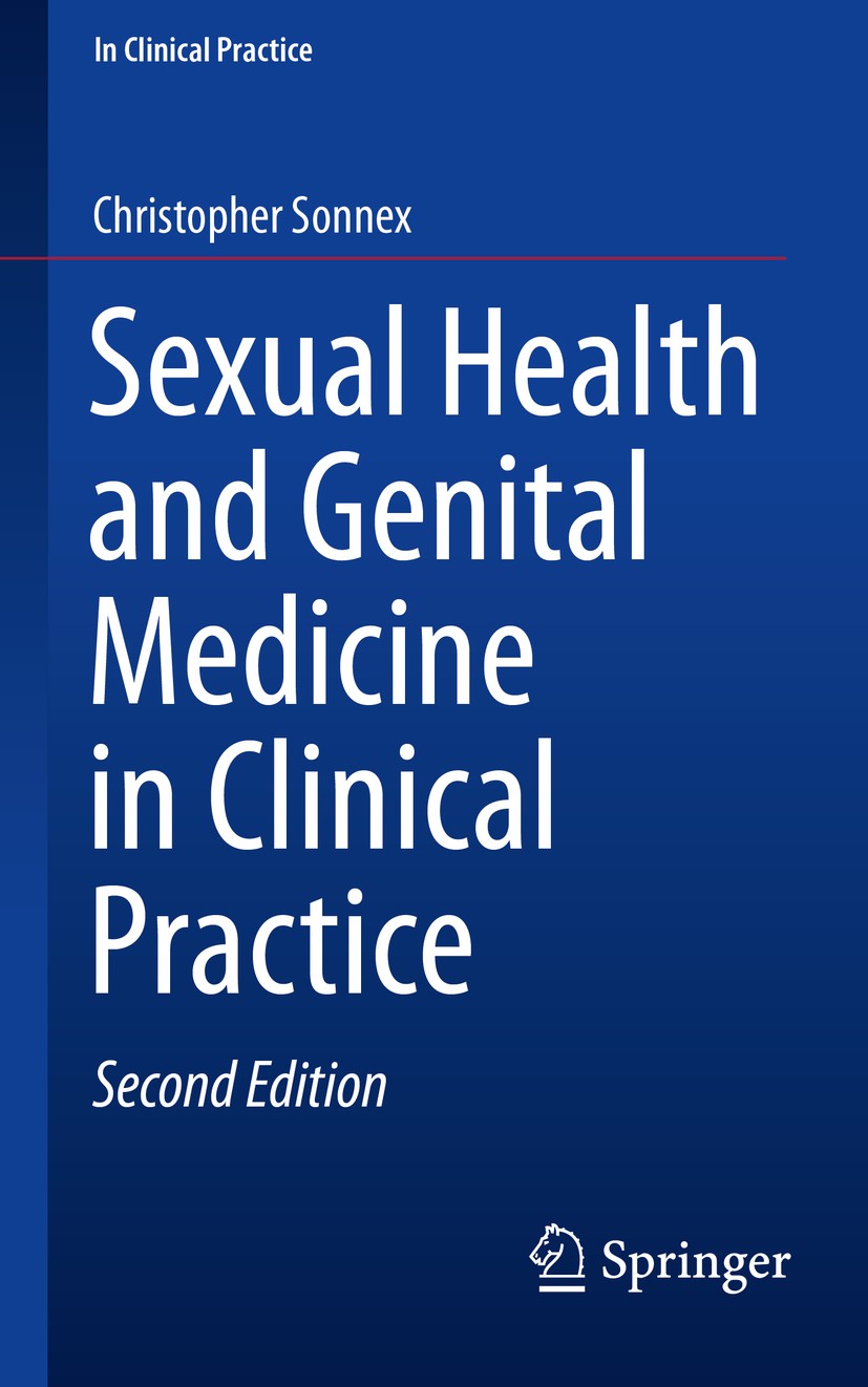 Titlebook: Sexual Health and Genital Medicine in Clinical Practice; Christopher Sonnex Book 2015Latest edition Springer International Publishing Swit Titlebook: Sexual Health and Genital Medicine in Clinical Practice; Christopher Sonnex Book 2015Latest edition Springer International Publishing Swit