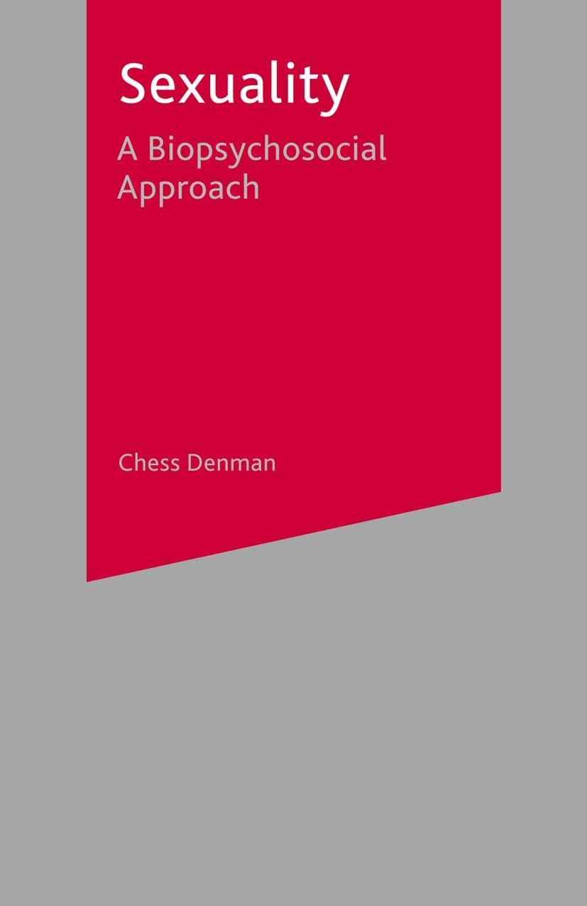 Titlebook: Sexuality; A Biopsychosocial Ap Chess Denman Textbook 2004Latest edition The Editor(s) (if applicable) and The Author(s) 2004 behavior.gend Titlebook: Sexuality; A Biopsychosocial Ap Chess Denman Textbook 2004Latest edition The Editor(s) (if applicable) and The Author(s) 2004 behavior.gend