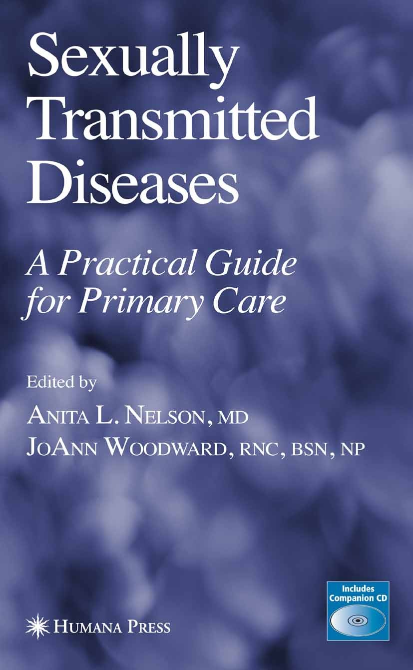 Titlebook: Sexually Transmitted Diseases; A Practical Guide fo Anita L. Nelson,JoAnn Woodward,Susan Wysocki (Pres Book 20061st edition Humana Press 20 Titlebook: Sexually Transmitted Diseases; A Practical Guide fo Anita L. Nelson,JoAnn Woodward,Susan Wysocki (Pres Book 20061st edition Humana Press 20