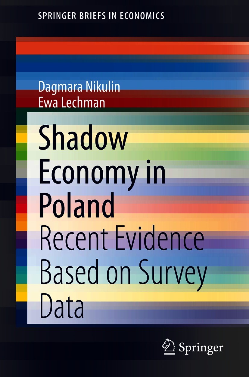 Titlebook: Shadow Economy in Poland; Recent Evidence Base Dagmara Nikulin,Ewa Lechman Book 2021 The Author(s), under exclusive license to Springer Nat Titlebook: Shadow Economy in Poland; Recent Evidence Base Dagmara Nikulin,Ewa Lechman Book 2021 The Author(s), under exclusive license to Springer Nat