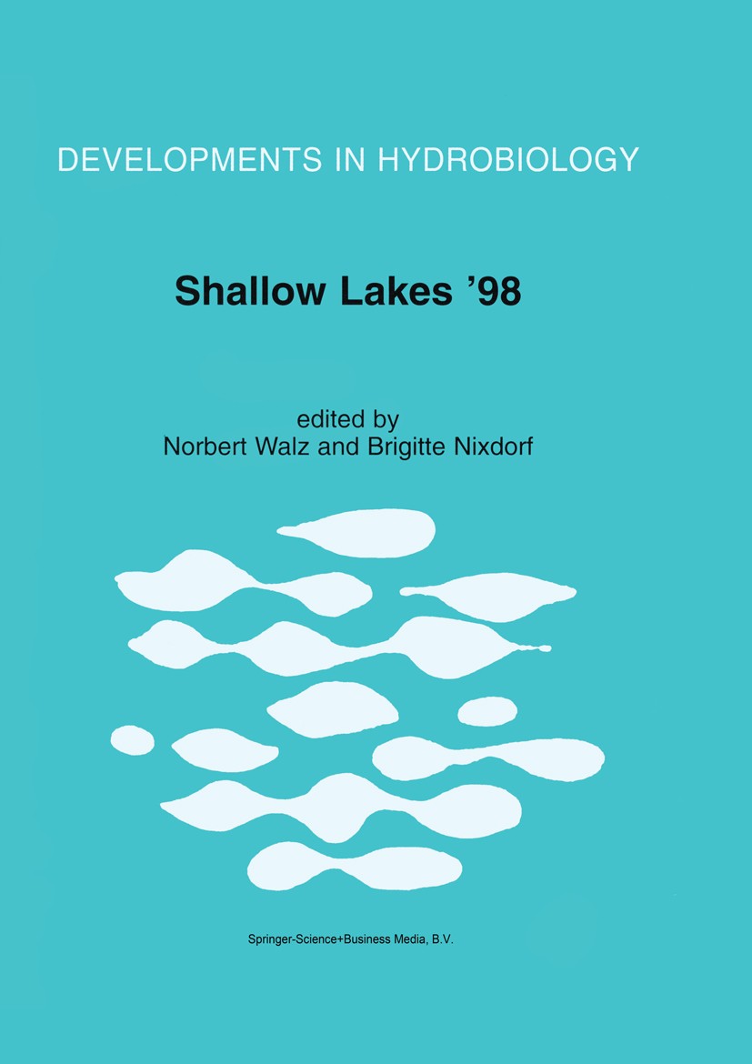 Titlebook: Shallow Lakes ’98; Trophic Interactions Norbert Walz,Brigitte Nixdorf Book 1999 Springer Science+Business Media Dordrecht 1999 Ecology.Faun Titlebook: Shallow Lakes ’98; Trophic Interactions Norbert Walz,Brigitte Nixdorf Book 1999 Springer Science+Business Media Dordrecht 1999 Ecology.Faun
